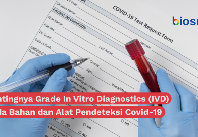 Pentingnya Produk IVD pada Bahan dan Alat Pendeteksi Covid-19